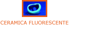Ceramica fluorescente